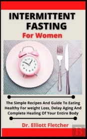Intermittent Fasting For Women