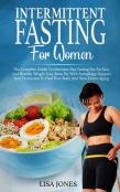 Intermittent Fasting For Women