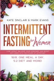 Intermittent Fasting For Women: Lose Wei