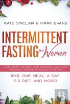 Intermittent Fasting For Women