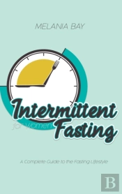 Intermittent Fasting For Women