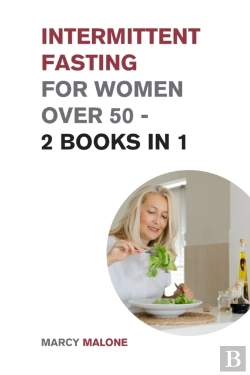 Bertrand.pt - Intermittent Fasting For Women Over 50 - 2 Books In 1