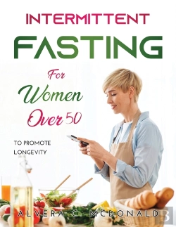 Bertrand.pt - Intermittent Fasting For Women Over 50: