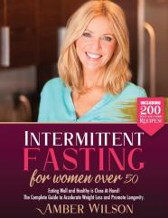Intermittent Fasting For Women Over 50