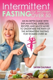 Intermittent Fasting For Women Over 50