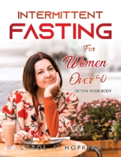 Intermittent Fasting For Women Over 50: