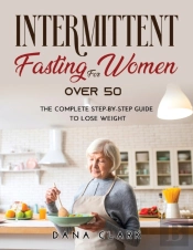 Intermittent Fasting For Women Over 50