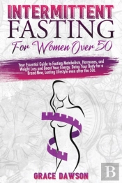 Intermittent Fasting For Women Over 50