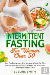 Intermittent Fasting For Women Over 50