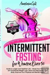 Intermittent Fasting For Women Over 50