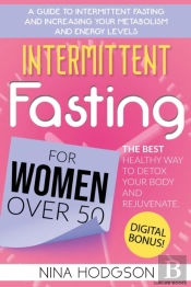 Intermittent Fasting  For Women Over 50