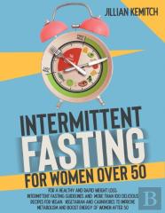 Intermittent Fasting For Women Over 50