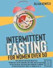 Intermittent Fasting For Women Over 50
