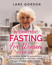 Intermittent Fasting For Women Over 50: