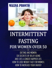 Intermittent Fasting For Women Over 50