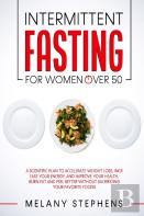 Intermittent Fasting For Women Over 50