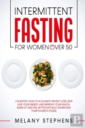 Intermittent Fasting For Women Over 50