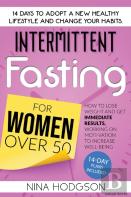 Intermittent Fasting For Women Over 50