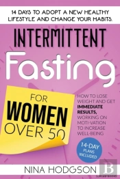 Intermittent Fasting For Women Over 50