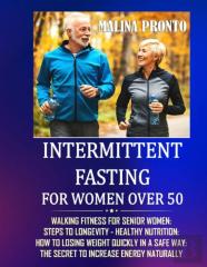 Intermittent Fasting For Women Over 50