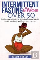 Intermittent Fasting For Women Over 50