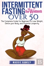 Intermittent Fasting For Women Over 50