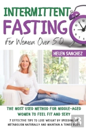 Intermittent Fasting For Women Over 50