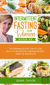 Intermittent Fasting For Women Over 50