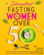 Intermittent Fasting For Women Over 50