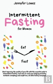 Intermittent Fasting For Women: Start Im