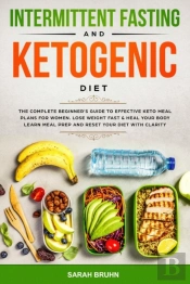 Intermittent Fasting   Ketogenic Diet: T
