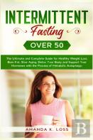 Intermittent Fasting Over 50