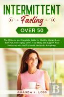 Intermittent Fasting Over 50