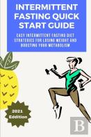 Intermittent Fasting Quick Start Guide