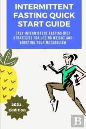 Intermittent Fasting Quick Start Guide