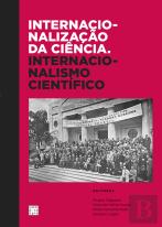 Internacionalização da Ciência Internacionalismo Científico