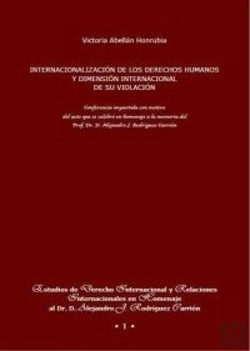 Bertrand.pt - Internacionalización De Los Derechos Humanos Y Dimensión Internacional De Su Violación