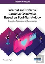 Internal And External Narrative Generation Based On Post-Narratology