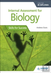 Internal Assessment For Biology For The Ib Diploma