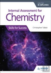 Internal Assessment For Chemistry For The Ib Diploma