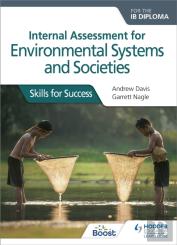 Internal Assessment For Environmental Systems And Societies For The Ib Diploma