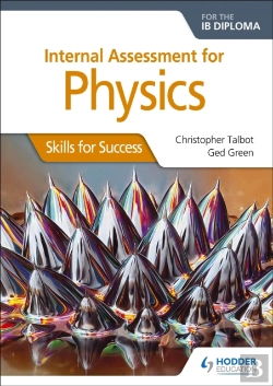 Bertrand.pt - Internal Assessment Physics For The Ib Diploma: Skills For Success