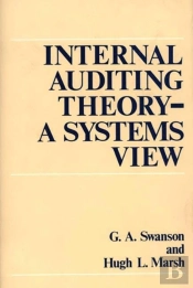 Internal Auditing Theory--A Systems View