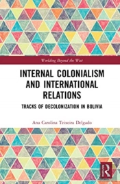 Internal Colonialism And International Relations