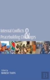 Internal Conflicts & Peacebuilding Challenges