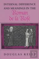 Internal Difference And Meanings In The ''''Roman De La Rose