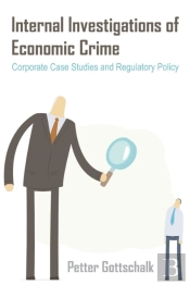 Internal Investigations Of Economic Crime
