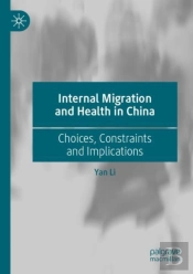 Internal Migration And Health In China