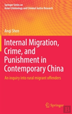 Bertrand.pt - Internal Migration, Crime, And Punishment In Contemporary China