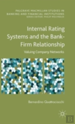 Bertrand.pt - Internal Rating Systems And The Bank-Firm Relationship